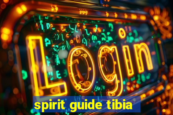 spirit guide tibia